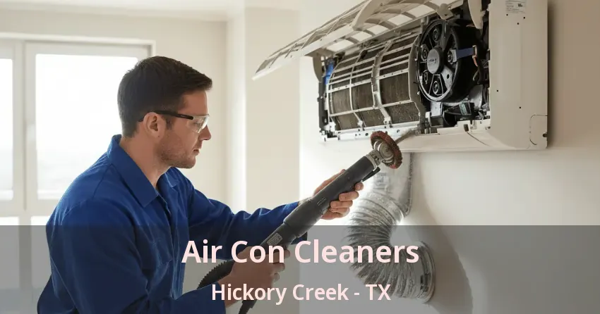 Air Con Cleaners Hickory Creek - TX Air Con Cleaners Hickory Creek - TX