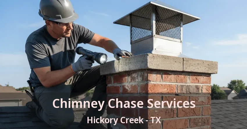 Chimney Chase Services Hickory Creek - TX