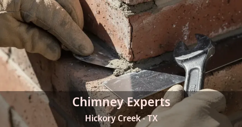 Chimney Experts Hickory Creek - TX